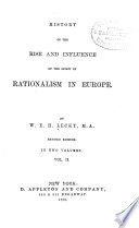 Cover of History of the Rise and Influence of the Spirit of Rationalism in Europe