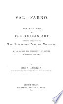 Cover of The Works of John Ruskin: Val d'Arno
