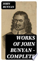 Cover of Works of John Bunyan — Complete