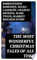 Cover of The Most Wonderful Christmas Tales Of All Time
