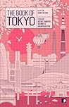 Cover of The Book of Tokyo: A City in Short Fiction