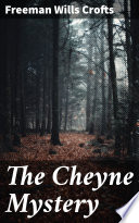 Cover of The Cheyne Mystery
