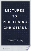 Cover of Lectures to Professing Christians