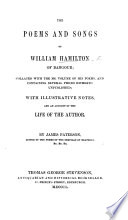 Cover of The Poems and Songs of W. H. ... with Illustrative Notes, and an Account of the Life of the Author, by James Paterson.