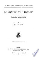 Cover of Longnose the dwarf, and other fairy tales (tr. by P.E. Pinkerton).