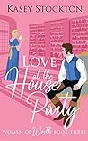 Cover of Love at the House Party