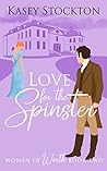 Cover of Love for the Spinster