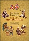 Cover of Cercul mincinoșilor: cele mai frumoase povești filozofice din lumea întreagă