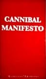Cover of The Cannibal Manifesto