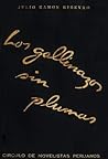 Cover of Los gallinazos sin plumas