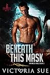 Cover of Beneath This Mask