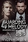 Cover of Guarding His Melody