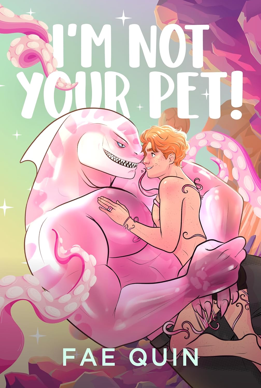 Cover of I'm Not Your Pet!