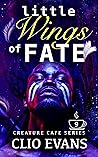 Cover of Little Wings of Fate