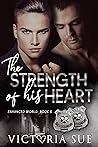 Cover of The Strength of His Heart