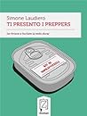 Cover of Ti presento i preppers: