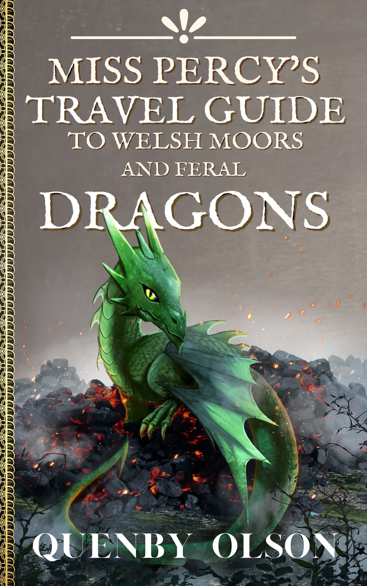 Cover of Miss Percy's Travel Guide to Welsh Moors and Feral Dragons