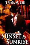 Cover of Sunset to Sunrise