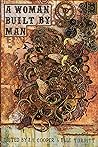 Cover of A Woman Built by Man