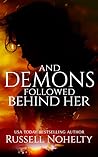 Cover of And Demons Followed Behind Her