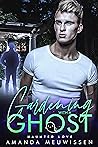 Cover of Gardening with a Ghost