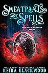 Cover of Sweatpants and Spells