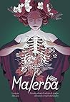 Cover of Malerba - Piccolo erbario illustrato di piante attraenti e morti sfortunate