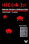 Cover of :(){:|:& };: Internet, Hackers y Software Libre