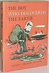 Cover of The Boy Who Discovered the Earth