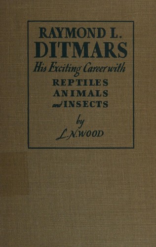 Cover of Raymond L. Ditmars