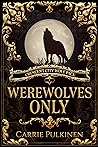 Cover of Werewolves Only