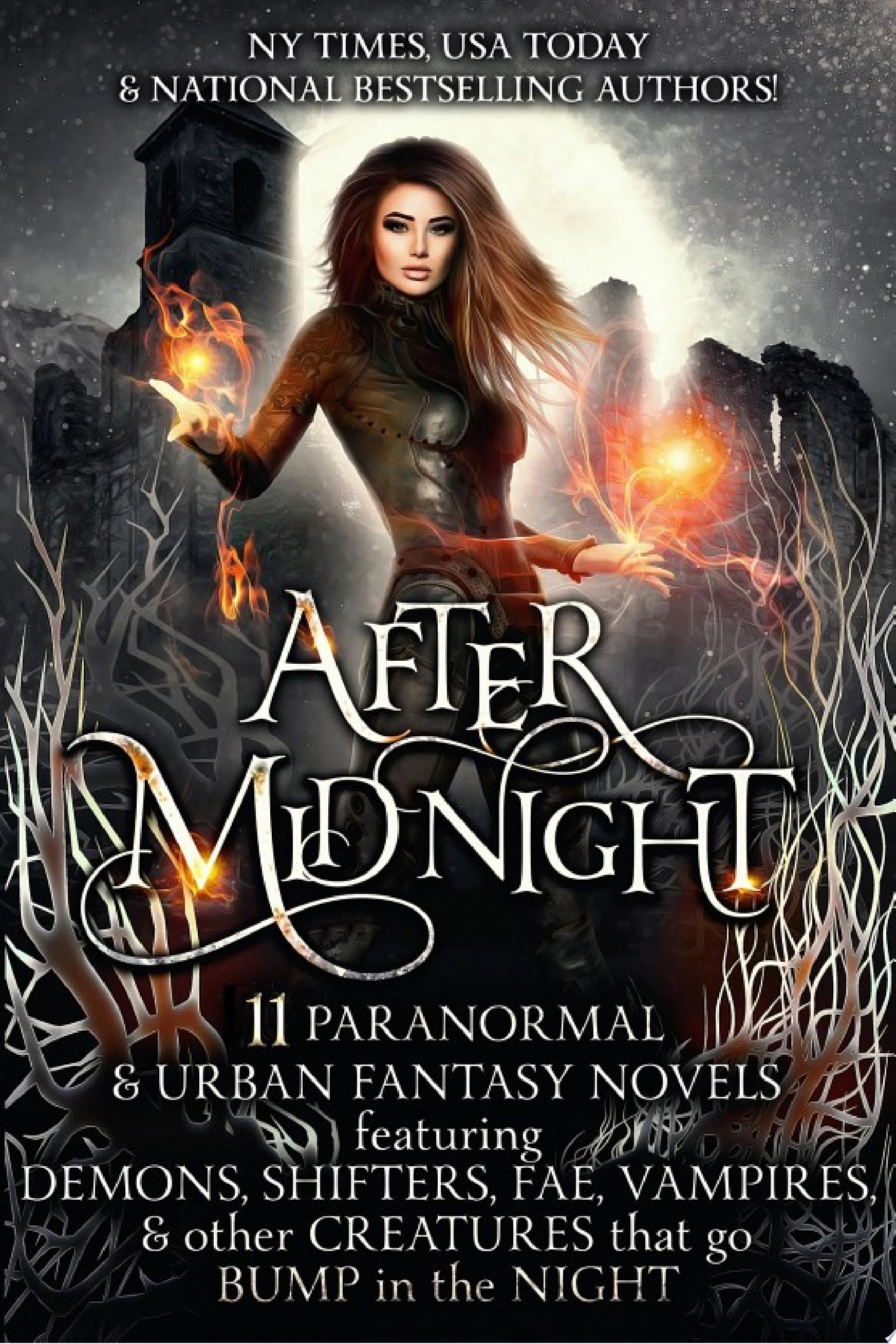 Cover of After Midnight: 11 Paranormal Romance & Urban Fantasy Novels Featuring Demons, Shifters, Fae, Vampires, & Other Creatures That Go Bump in the Night
