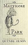 Cover of Manticore Park