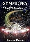 Cover of Symmetry: A True UFO Adventure