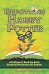 Cover of Repotting Harry Potter: A Professor's Book-By-Book Guide for the Serious Re-Reader