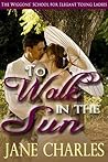 Cover of To Walk in the Sun