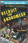 Cover of The Plot Against Earth; Recruit for Andromeda