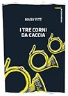 Cover of I tre corni da caccia