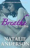 Cover of Breathe for Me