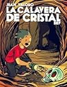 Cover of La calavera de cristal