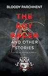 Cover of Bloody Parchment : The Boy Racer and Other Stories