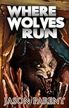 Cover of Where Wolves Run