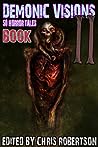 Cover of Demonic Visions: 50 Horror Tales 2