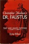 Cover of Christopher Marlowe's Dr. Faustus: Text and Major Criticism