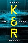 Cover of K & R: Kidnap and Ransom