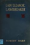 Cover of Lady Eleanor: Lawbreaker