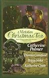 Cover of A Victorian Christmas Tea: Angel In The Attic/A Daddy For Christmas/Tea For Marie/Going Home