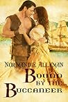 Cover of Bound by the Buccaneer