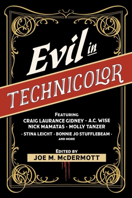 Cover of Evil in Technicolor