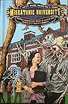 Cover of It Came From Miskatonic University: Weirdly Fantastical Tales of Campus Life